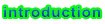 introduction